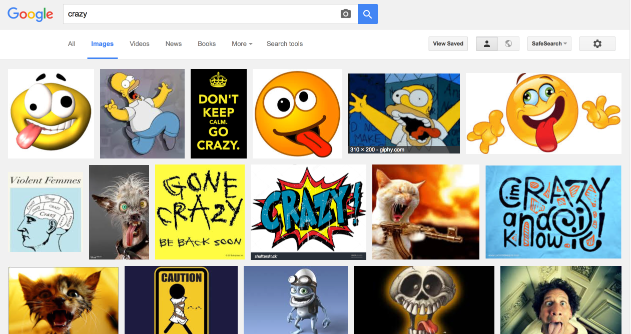 A screenshot of a Google Images search for ‘crazy’. The images include people with crossed eyes and contorted faces. Many of the images depict erratic behavior.